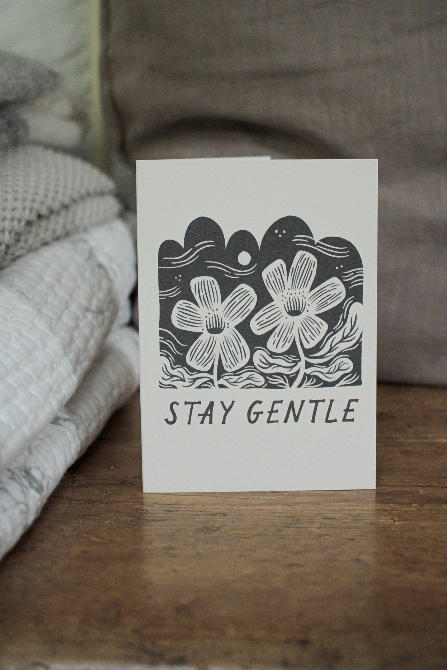 'Stay Gentle' Thoughtful Card