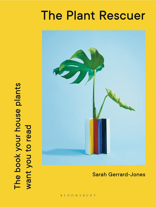 The Plant Rescuer - Sarah Gerrard-Jones