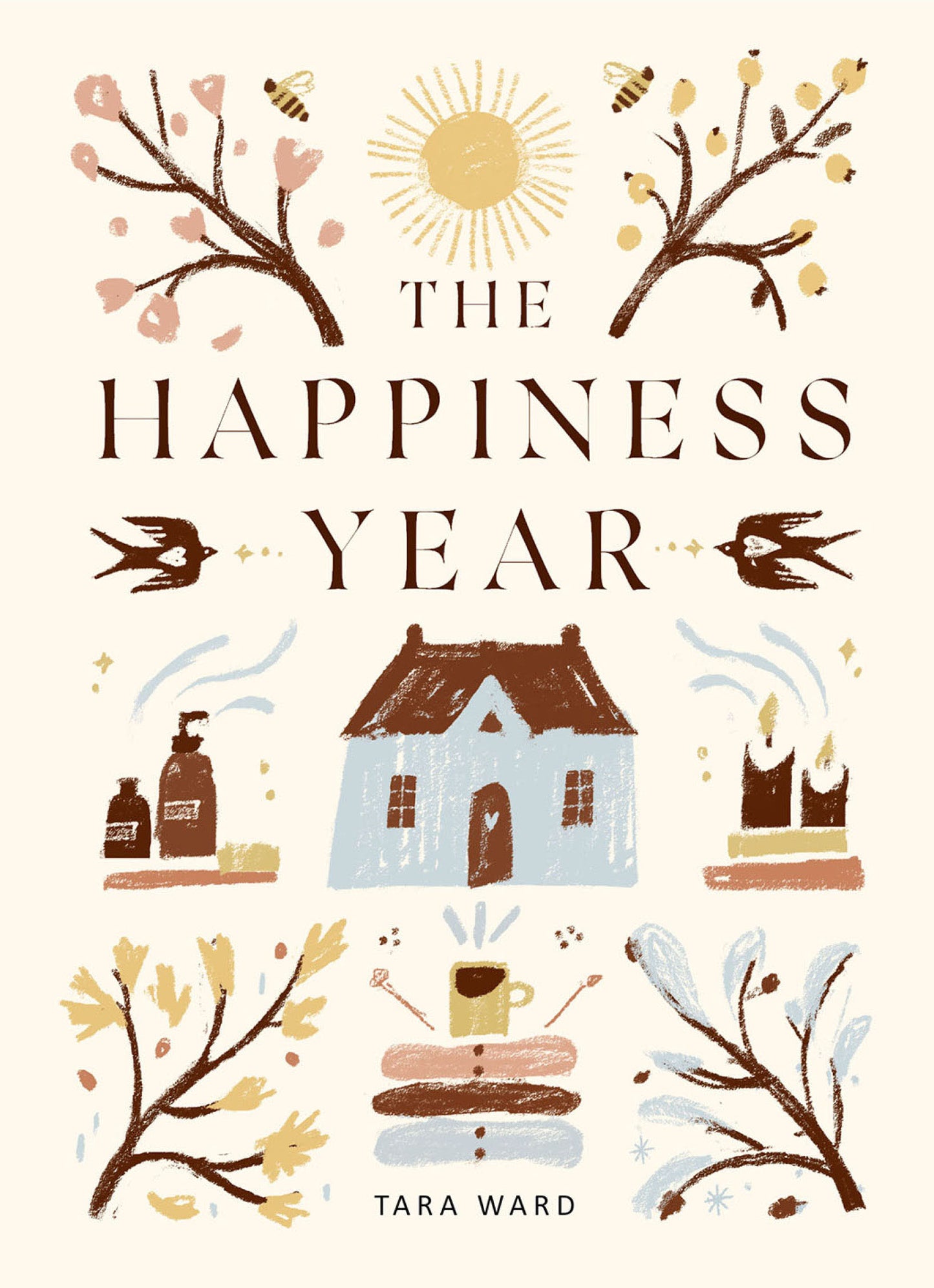 The Happiness Year - Tara Ward