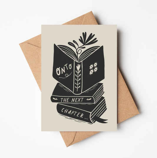 'Onto The Next Chapter...' Thoughtful Card