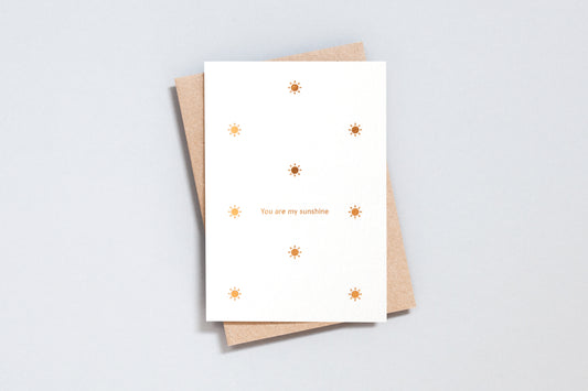 Foil Blocked You Are My Sunshine Motif Card - Copper on Cotton White